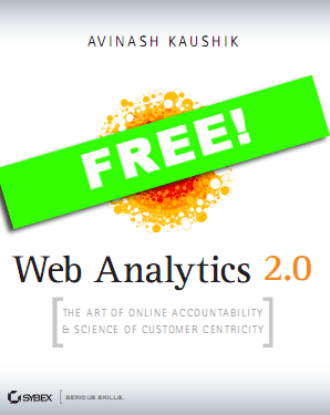 Web Analytics 2.0 by Avinash Kaushik